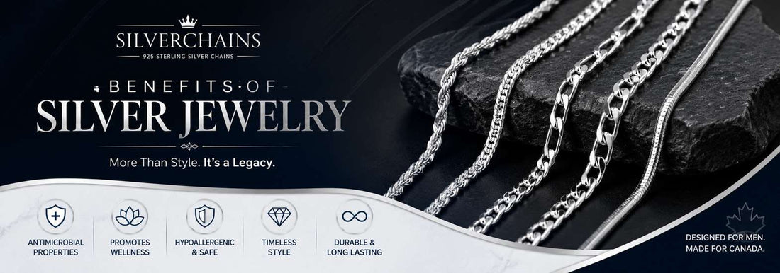 Benefits of Silver Jewelry: Why People Wear It - Silver Chains Canada 🍁