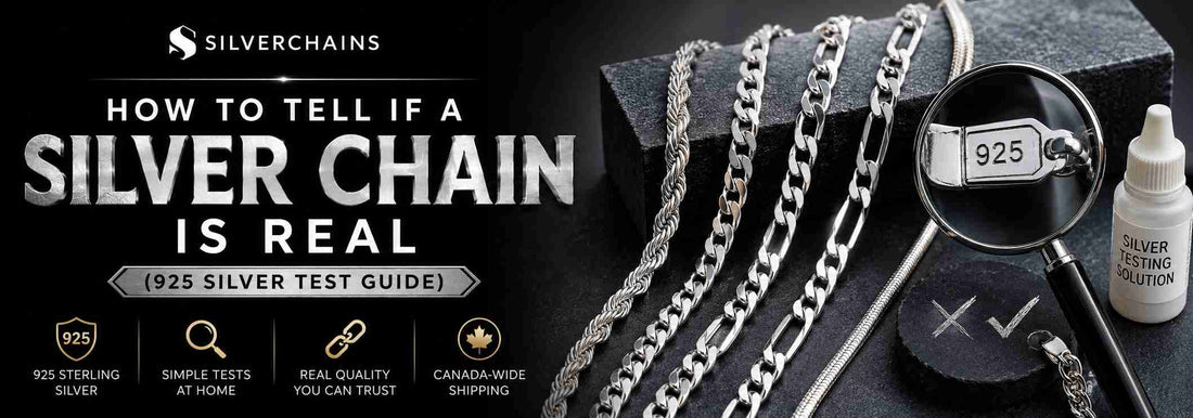 How to Tell If a Silver Chain Is Real (925 Silver Test Guide) - Silver Chains Canada 🍁